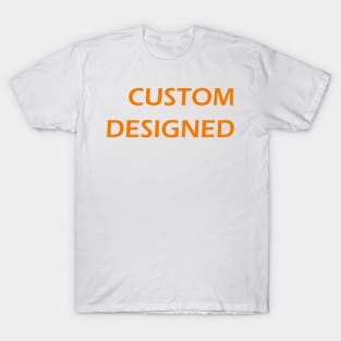 Custom designed T-Shirt